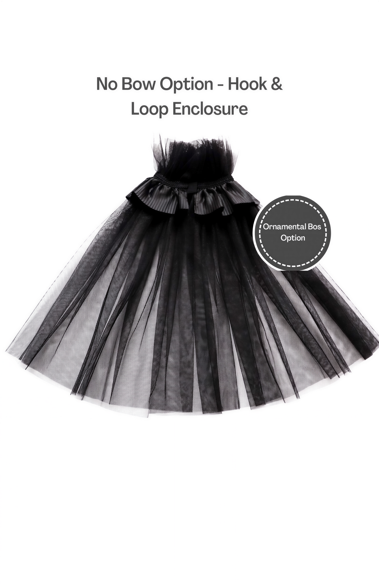 a black tulle skirt with a no-tiered option, which includes a hook and loop closure.